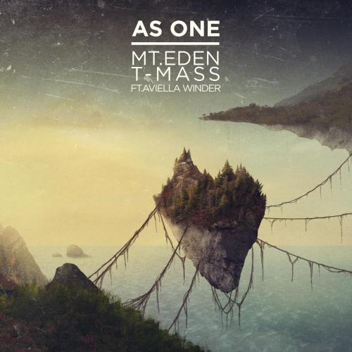 Mt. Eden & T-Mass - As One (feat. Aviella Winder)