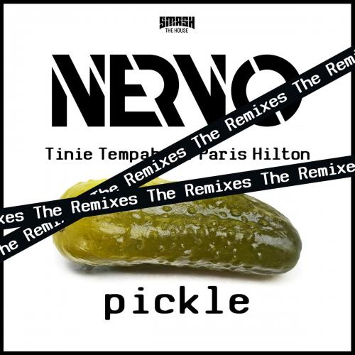 Nervo feat. Tinie Tempah & Paris Hilton - Pickle (Loca Remix)