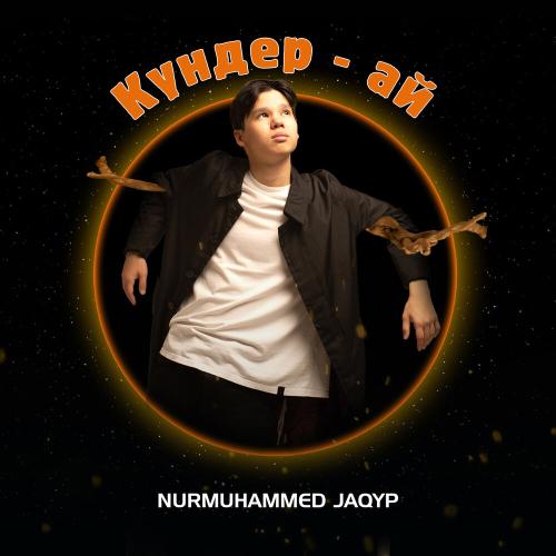 Nurmuhammed Jaqyp - Күндер-ай