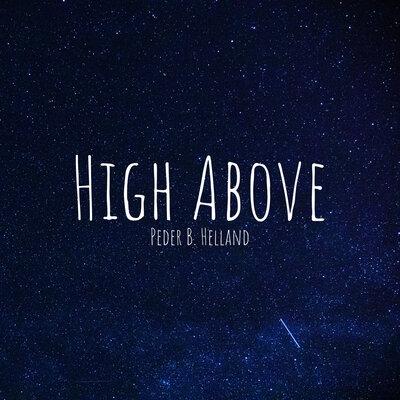 Peder B. Helland - High Above