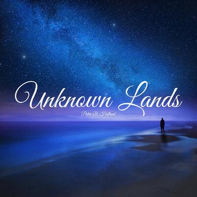 Peder B. Helland - Unknown Lands