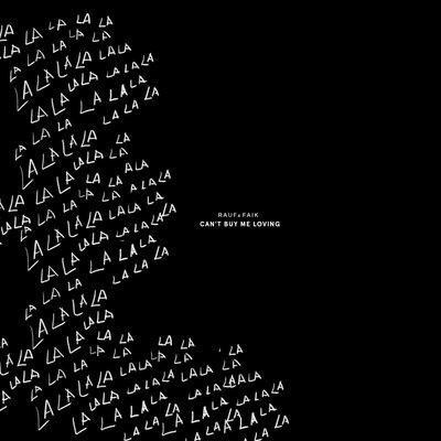Rauf & Faik - Can't Buy Me Loving La La La