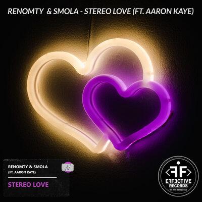 Renomty, SMOLA, Aaron Kaye - Stereo Love