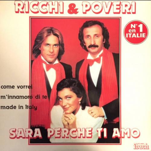 Ricchi E Poveri - Sarà perchè ti amo