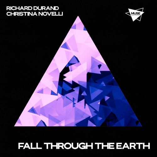 Richard Durand & Christina Novelli - Fall Through The Earth