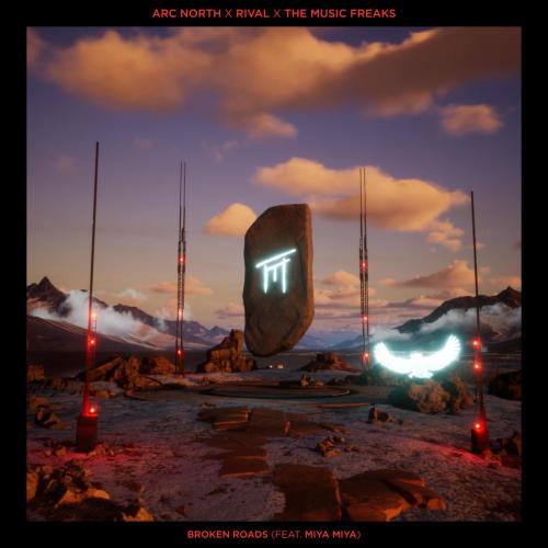 Rival, Arc North & The Music Freaks - Broken Roads (feat. MIYA MIYA)