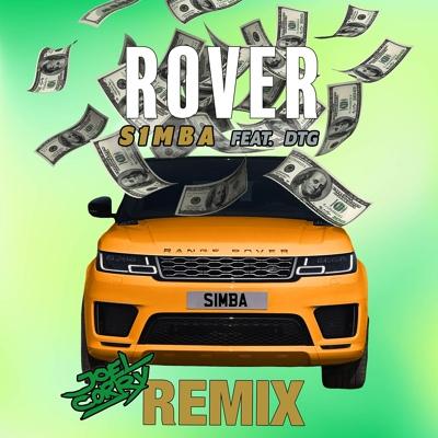 S1mba feat. DTG - Rover (Joel Corry Remix)