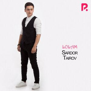 Сардор Таиров - Lolam