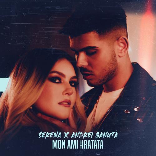Séréna & Andrei Bănută - Mon ami (#Ratata)