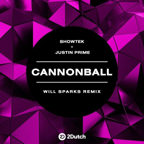 Showtek & Justin Prime - Cannonball (Will Sparks Remix)