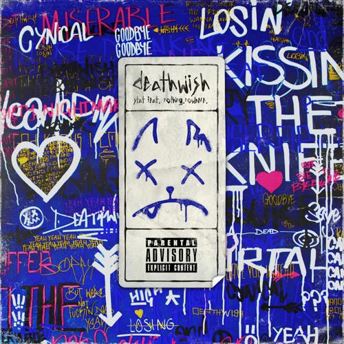 Stand Atlantic, nothing,nowhere. - deathwish (feat. nothing,nowhere.)