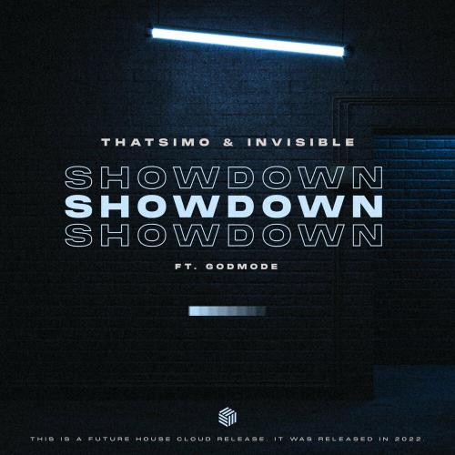 Thatsimo & Invisible feat. Godmode - Showdown