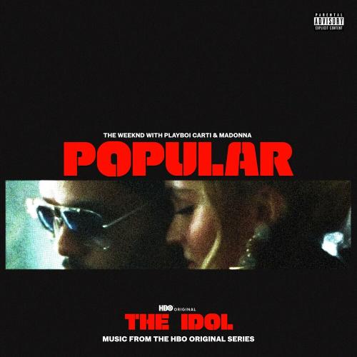 The Weeknd - Popular (The Idol Vol. 1 Music from the HBO Ori