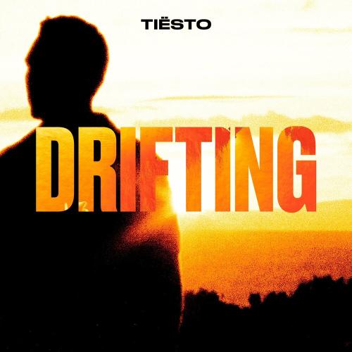 Tiesto - Drifting