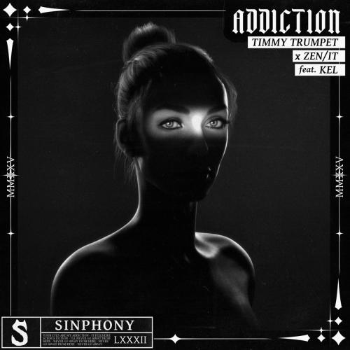 Timmy Trumpet & Zenit - Addiction (feat. KEL)