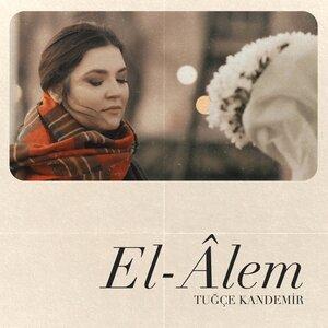 Tuğçe Kandemir - El-Âlem