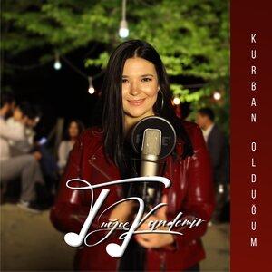 Tuğçe Kandemir - Kurban Olduğum