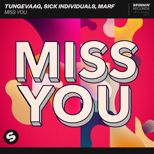 Tungevaag & Sick Individuals & Marf - Miss You