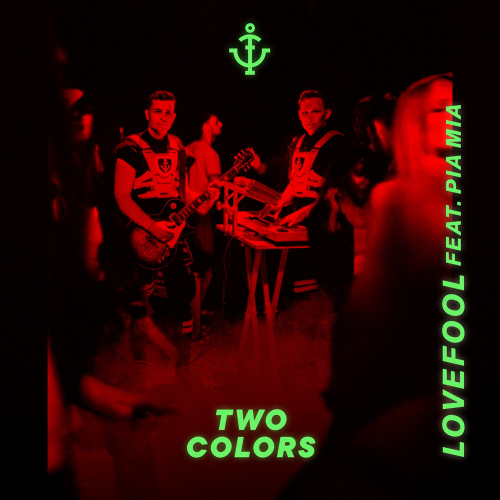 twocolors feat. Pia Mia - Lovefool