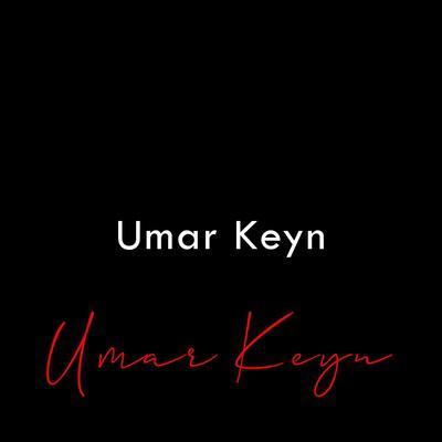 Umar Keyn - I Tired To Forget You