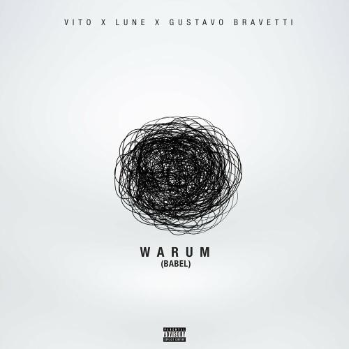 Вито, Lune & Gustavo Bravetti - Warum (Babel)