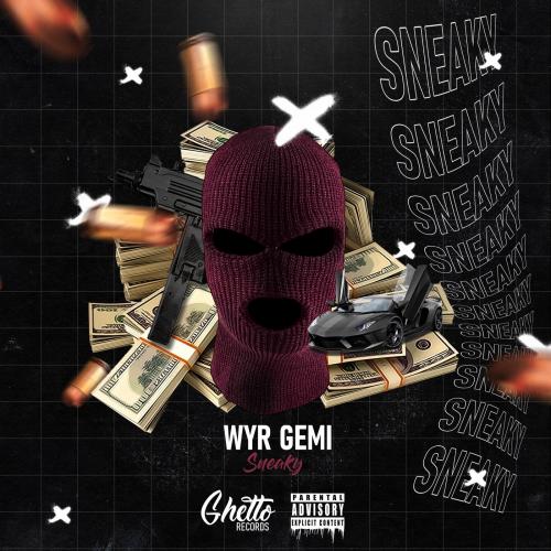 WYR GEMI - SNEAKY