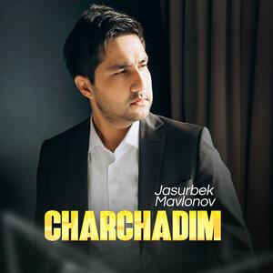 Жасурбек Мавлонов - Charchadim